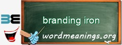 WordMeaning blackboard for branding iron